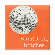 BY31® Deko-Fliese mit Spruch "Bling it on, b*tches." Warm orange-white-grey