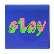 BY31® Deko-Fliese mit Spruch "Slay" Blue-green-pink